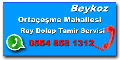Ortaçeşme Mahallesi Raylı Dolap Tamiri Ortaçeşme Mahallesi Ray Dolap Tamiri