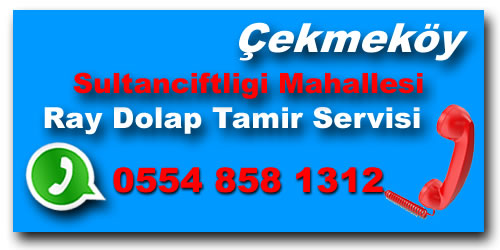 Sultançiftliği Mahallesi Raylı Dolap Tamiri Sultanciftliği Mahallesi Ray Dolap Tamiri