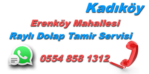 Erenköy Raylı Dolap Tamiri Erenköy Raylı Dolap Tamiri