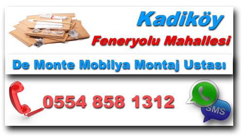 Feneryolu Mahallesi Demonte Mobilya Montaj - Mobilya Montajı ve Sökümü