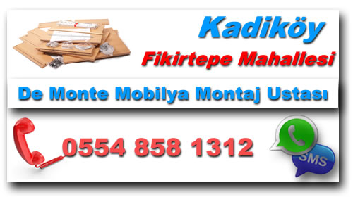 Fikirtepe Mahallesi Demonte Mobilya Montaj - Mobilya Montajı ve Sökümü