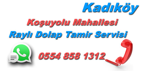 Koşuyolu Raylı Dolap Tamiri