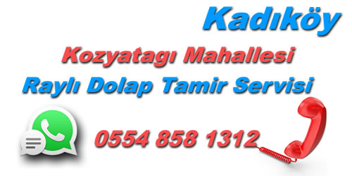 Kozyatagı Raylı Dolap Tamiri Kozyatagı Raylı Dolap Tamiri