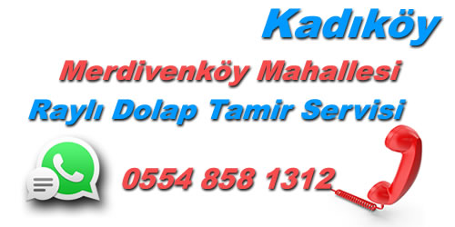 Merdivenköy Raylı Dolap Tamiri Merdivenköy Raylı Dolap Tamiri