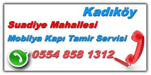 Suadiye Mobilya Kapı Tamiri