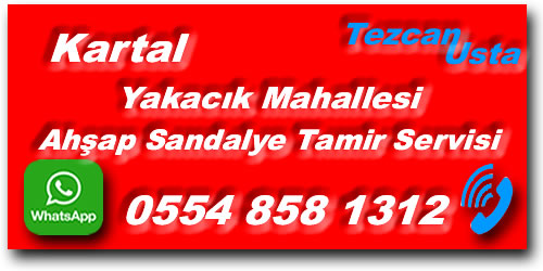 Yakacık Sandalye Tamiri