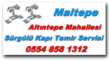 Altintepe Mahallesi Sürgülü Kapı Tamiri ⇒ Sürgülü Kapı Tamircisi