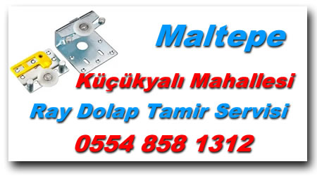 Küçükyalı Mahallesi Ray Dolap Tamircisi【Ray Dolap Tamiri】