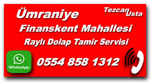 Finanskent Raylı Dolap Tamiri