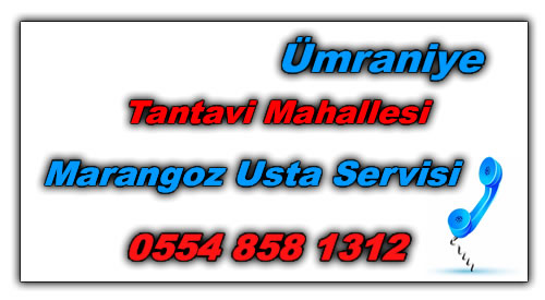 Tantavi Mahallesi Marangoz