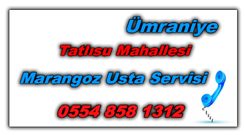 Tatlısu Mahallesi Marangoz