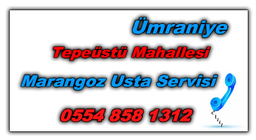 Tepeüstü Mahallesi Marangoz