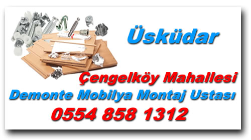 Çengelköy Mahallesi Demonte Mobilya Montaj - Mobilya Montaj Ustası