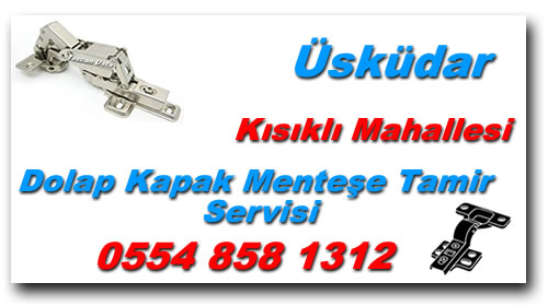 Kısıklı Mahallesi Dolap Kapak Menteşe Tamiri