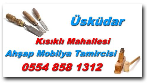 Kısıklı Mahallesi Mobilya Tamircisi | Mobilya Tamiri