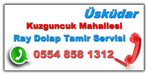 Kuzguncuk Raylı Dolap Tamiri Kuzguncuk Ray Dolap Tamiri